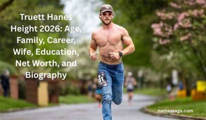 How Tall Is Truett Hanes? Discovering the Height and Other Interesting Facts