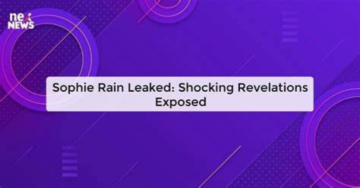 Sophie Rain Leaked Photos Details Emerge: What You Need to Know