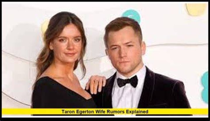 Taron Egerton: Is He Married? Discover the Truth About His Relationship Status