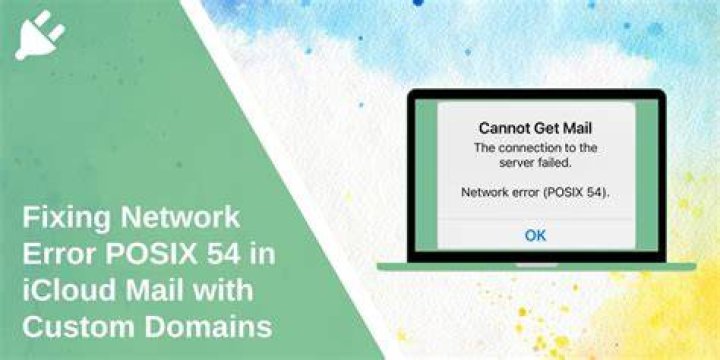 Understanding Network Error Posix 54: Causes, Solutions, and Best Practices